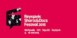 Last chance to catch the Reykjavik Shorts & Docs Festival 2013