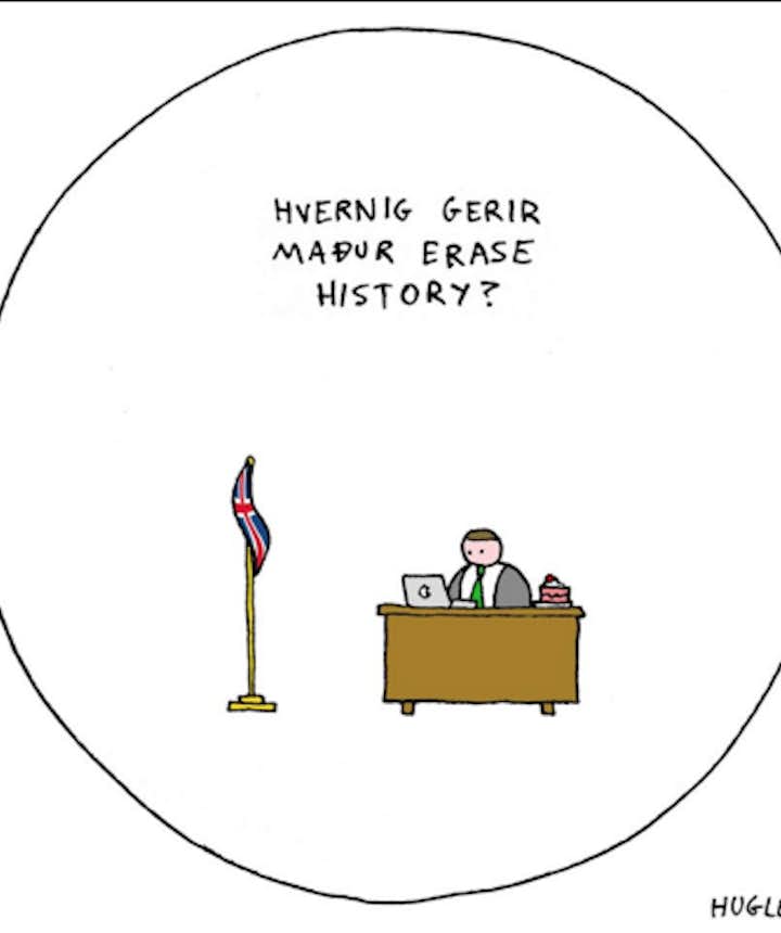 'How do I 'erase history'?' by Hugleikur Dagsson