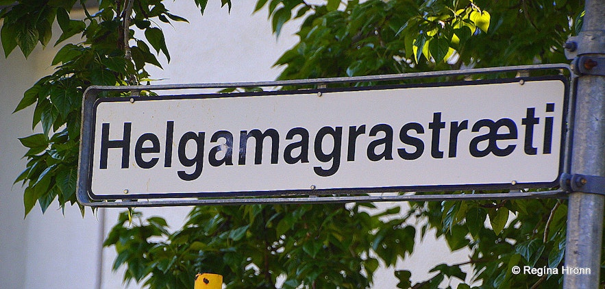 Helgamagrastræti in Akureyri named after the settler