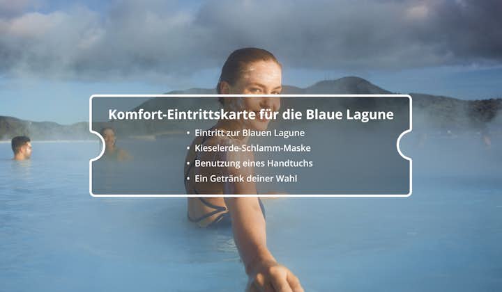 Die Komfort-Eintrittskarte für die Blaue Lagune ist das Standard-Paket für die Blaue Lagune in Island, bei dem du eine Schlammmaske aus Kieselerde und ein Getränk deiner Wahl erhältst.